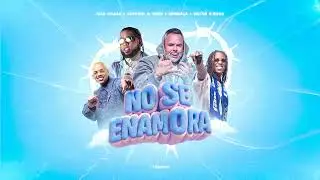 Juan Mag&aacute;n, Anthony & Yeigo, Chimbala, Victor R Swag - No Se Enamora