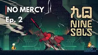 I Beat the First Real Boss | Nine Sols Ep. 2