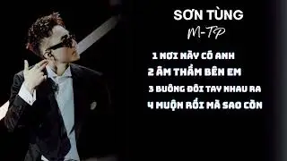 nhạc hay | cùng nghe nhạc son tùng MTP cùng tôi nào