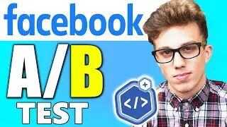 How to Split Facebook Ads? | What is Split Testing FACEBOOK ADS and How does it Work