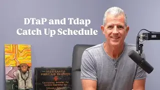 DTaP and Tdap Catch Up Schedule