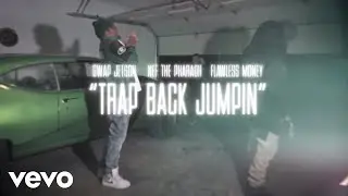 Flawless Money - Trap Back Jumpin (Official Music Video) ft. Nef The Pharaoh, Gwap Jetson
