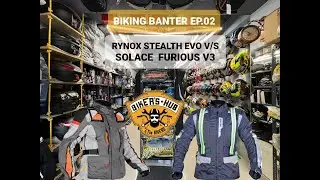 Rynox Stealth Evo v/s Solace Furious Jacket : Biking Banter Ep.02 - Biker's Hub Vizag