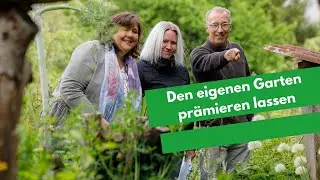 Den eigenen Garten prämieren lassen