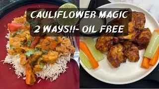 Oil-Free Cauliflower Magic: Two Weight-Loss Friendly Recipes #starchsolution #viral #cauliflower