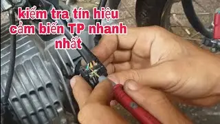 Kiểm tra tín hiệu cảm biến TP nhanh nhất - Minh Vlogs 555