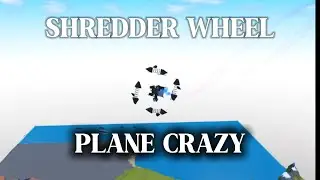 Shredder Wheel Tutorial | Plane Crazy