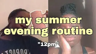 my summer evening routine