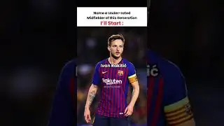 Underrated Midfield Maestro 🎩⚽~ Ivan Rakitic