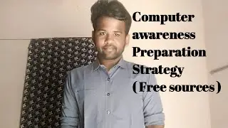 Computer awareness Preparation strategy with free sources |