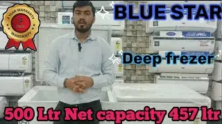 Blue Star 500 ltr Deep freezer 2024 Review/Best Deep freezer 2024 Model