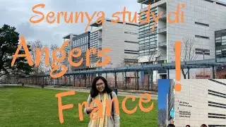 Serunya Study dual degree di Universite d'Angers Perancis