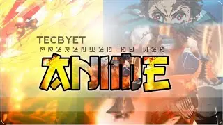 Anime mix video announcement presented by Tecbyet community website stey with us for enjoying  anime