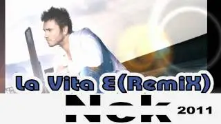 Nek - La vita &egrave; (Dj Zelensky Final HOUSE MIX) (by Ferdinant Strumi Production) New 2011
