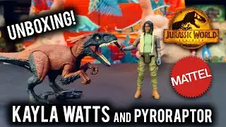 FIRST-EVER KAYLA WATTS AND PYRORAPTOR! UNBOXING NEW MATTEL JURASSIC WORLD: DOMINION TOYS in 4K!