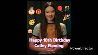 Happy Belated 18th Birthday to Cailey Fleming!