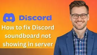 Как исправить проблему с отображением звуковой панели Discord на сервере 1 (последнее обновление)