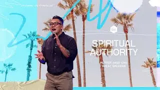 Pastor Dave Cho: Summer with Friends I Spiritual Authority