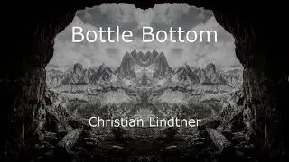 Christian Lindtner - Bottle Bottom