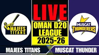 MUSCAT THUNDERERS vs MAJEES TITANS LIVE | MUST vs MJT - CRICKEX INFO