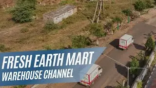 Fresh Earth Mart &ndash; B2B Warehouse Concept (PAN India Network)