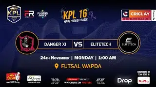 Elitetech vs Danger XI | KPL 16 Official Match | Powered by Criclay