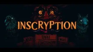 Inscryption Test Run. Long Play.