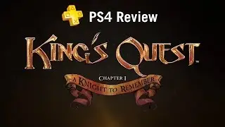 (PS4 Review) King's Quest: Chapter One