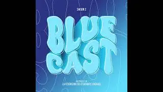 BLUE CAST - Libert&eacute; d'expression & Safe Space