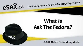 Get Networking With eSAX and Ask The Fedora!