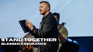 Stand Together || Blessed Assurance (1st Peter 5)