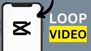 2 Ways to LOOP Video in CapCut (EASY)