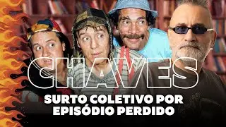 Chaves - Surto Coletivo por Episódio Perdido
