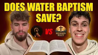Live Debate: Does Water Baptism Save? | Reformed Riley vs CatholicSam