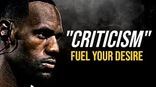 POWER OF CRITICISM - Best Motivational Speech 2022🔥