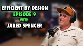 Building Film Sets & Being a Yes Man | Efficient By Design Podcast Ep. 9