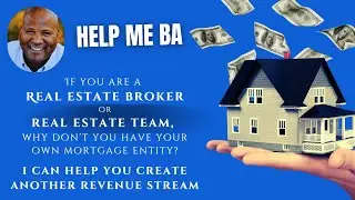 Real Estate Broker/Realtor Team Guide To Opening A Mortgage Brokerage. (Short Version)