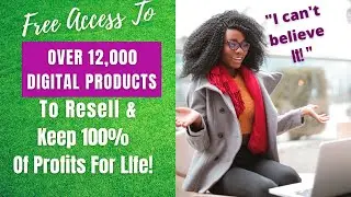 Get Free Access To Over 12,000 Digital Products To Resell On Shopify 2021 - Girl Make That Money