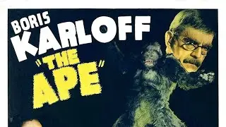 HOHC #108: Discusses Boris Karloff in 'The Ape' (1940)