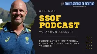 Periodization, Rotational Power, & Shoulder Health w/ Aaron Kellett (SSOF Podcast Ep. 5)