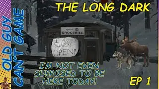 I Assure You We Are Open! Let&rsquo;s Reopen the Thomsons Crossing Store in The Long Dark Ep 1