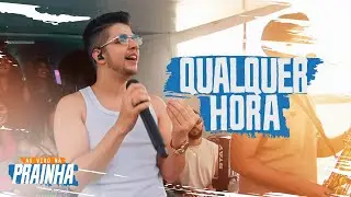 Nadson O Ferinha - Qualquer Hora (Ao Vivo na Prainha)