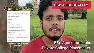 BSc Agriculture Job Reality 🥲 | BSc Agriculture Placement | BSc Agriculture Private College