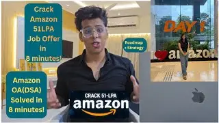 51 LPA Amazon OA: стратегия и дорожная карта внутри! | SDE-1/SDE-Intern/SDE-2!