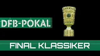 DFB POKAL FINAL KLASSIKER