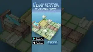 Flow Water Fountain 3D Puzzle Android & IOS.