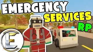 Emergency Services RP - Unturned Roleplay (Business RP) We Killed More People Than We Saved