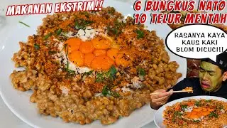 MUKBANG SARAPAN ORANG JEPANG!! 6 BUNGKUS NATO + 10 TELUR MENTAH!!