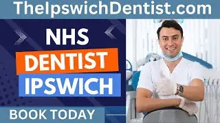 Need an NHS Dentist in Ipswich? We've Got You Covered | Ipswich Dentist | Suffolk, UK