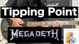 💀MEGADETH/ Tipping Point -  Guitar Cover